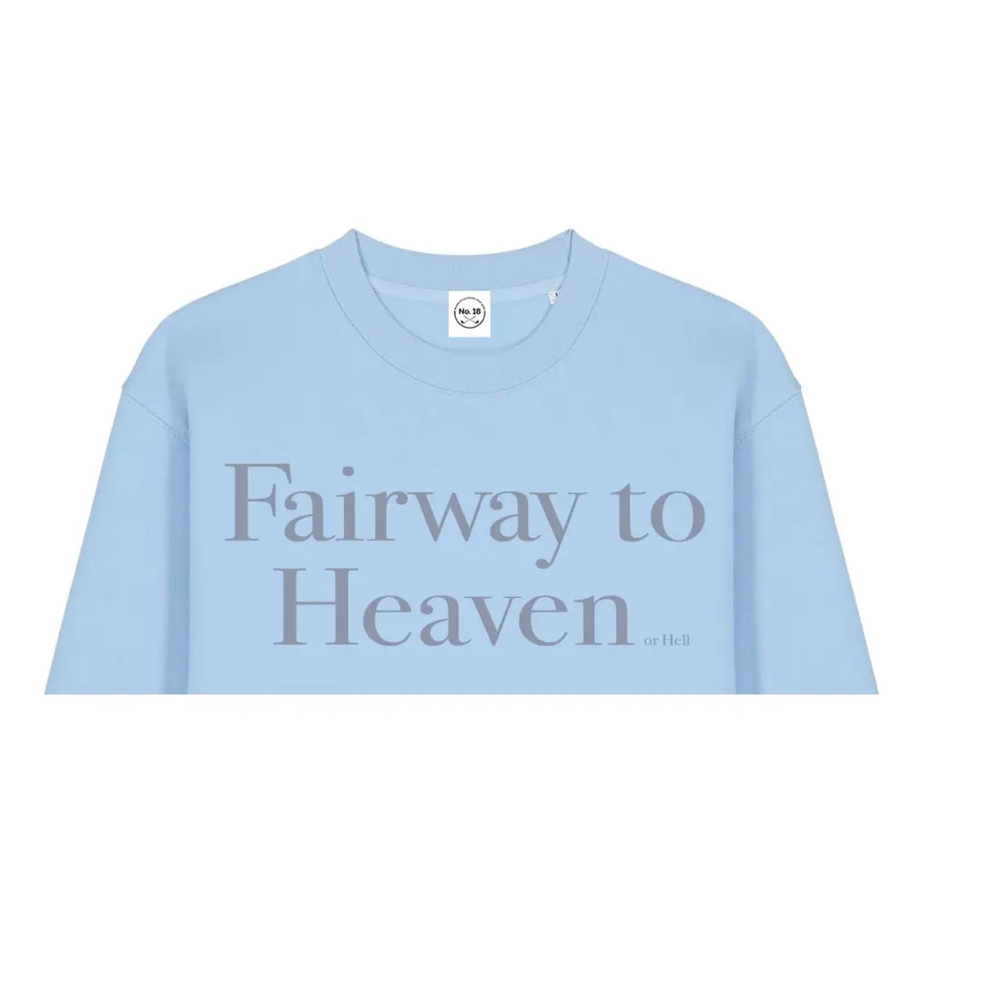 Detal des coolen Golf-Spruchs Fairway to heaven or hell